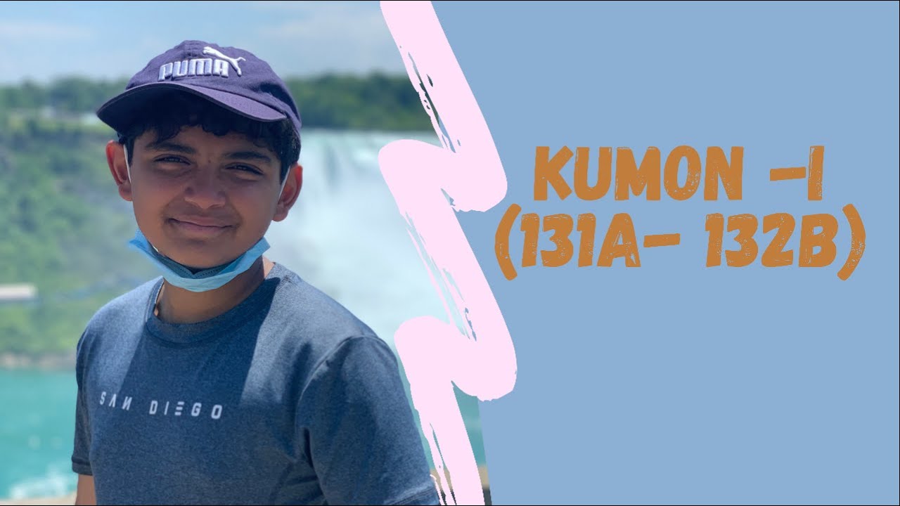 Kumon Chateauguay, Canada , I (131A132B) solutions YouTube