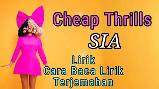 SIA - Cheap Thrills (Lirik Lagu Cara Baca dan Terjemahan) Come on, come on turn on the radio