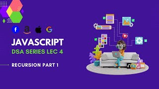 What is recursion  | Recursion in Javascript | Javascript DSA series L4