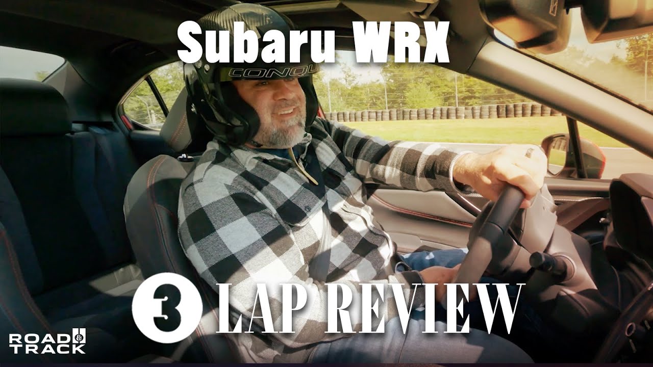 2022 Subaru WRX 3-Lap Review: It's Good, but Outclassed on the Track  - Matt Farah