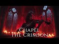 The Crimson Chapel | 1 Hour Gothic Violin Metal Mix - Symphonic Metal (Epic Fantasy Music)