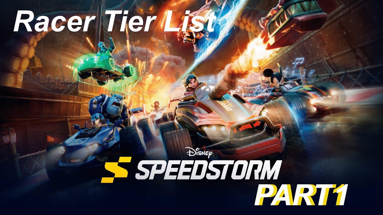 Disney Speedstorm Tier List Part 1