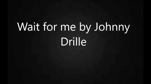 Thumbnail of Johnny Drille – Wait For Me with lyrics