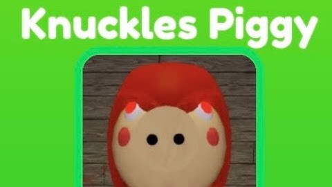 How To Get The “Knuckles” Piggy | Find The Piggy Morphs #roblox #piggy