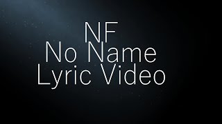 NF - No Name (Lyric Video)