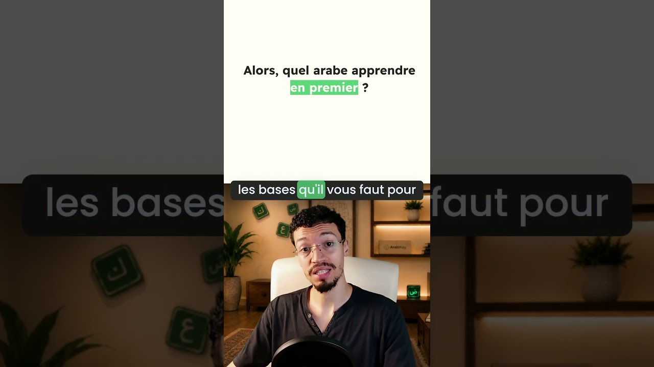 Quel arabe apprendre en premier ?