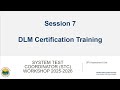 STC Workshop Session 7 DLM Test Certification Training Module 3 4