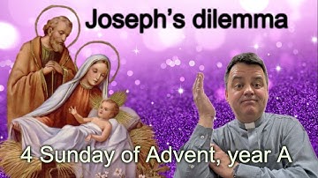 Homily for the Fourth Sunday of Advent, year A