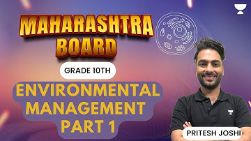 Environmental Management Part 1 | Grade 10th ft. Pritesh Joshi