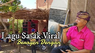 Video thumbnail of "Terbaru Lagu sasak Viral Berayen Dengan Versi Temu Karya 05"