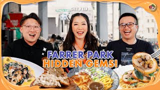 Ultimate Eating Guide At Farrer Park | Get Fed Ep 8