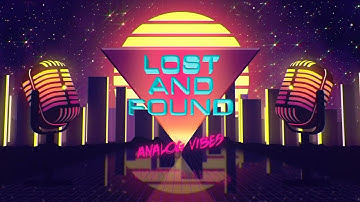 Analog Vibes - Lost and Found - listen to it now