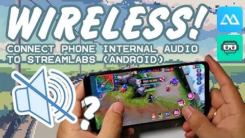 RECORD INTERNAL AUDIO WITHOUT WIRE!! Mobile Streaming with Streamlabs OBS