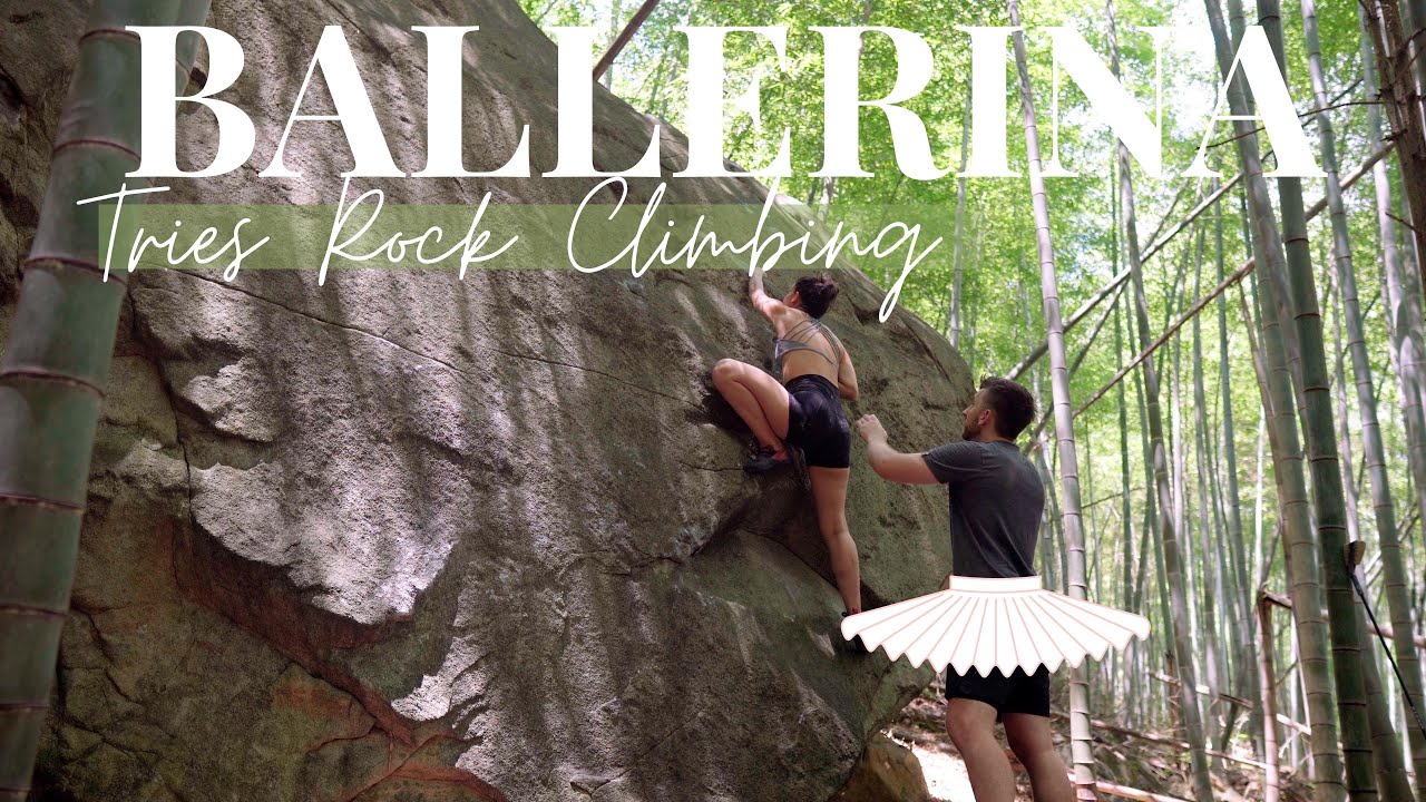 Ballerina Tries Rock Climbing Ballet vs Rock climbing Ballet For All