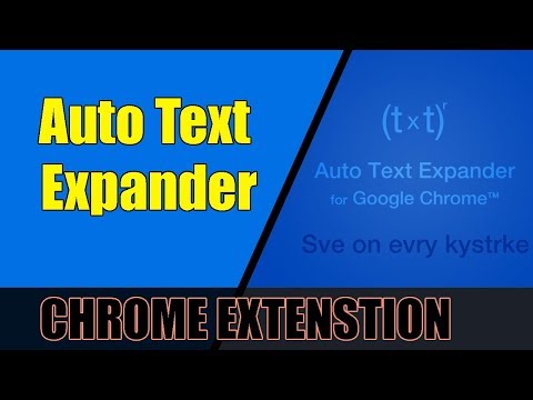 How to Automate your Typing on Google Chrome with Auto Text Expander