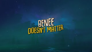 BENEE - Doesn't Matter (Lyrics)