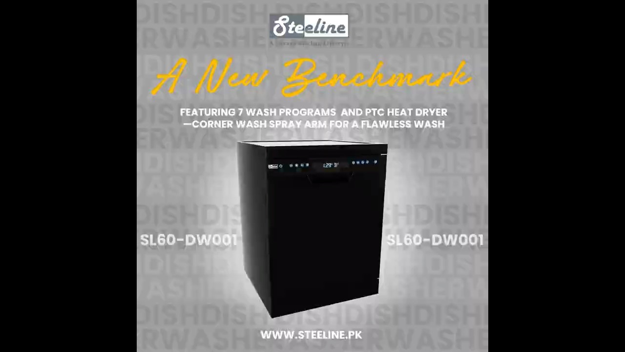 A New Benchmark in Dish Care — From cutlery to glassware, clean up to 160 items in one powerful wash cycle.
Steeline Dishwasher SL60-DW001 featuring Electronic Touch Control, 7 Wash Programs, PTC Heat Dryer, Auto Door Opening, Corner Wash Spray Arms & PIB Dip-Coated Iron Wire Basket for effortless everyday cleaning.Also check out our new arrival today at https://steeline.pk/product/steeline-dishwasher-sl60-dw001/ or VisitKarachi
Tauheed Commercial
Shop# 1, Plot # 7-C, 32nd Street, Tauheed Commercial, Phase V, Dha.
Ph: 021-35169361 | 0325-2203771
Hyderabad
Cantt Saddar Bazar
Shop# 41/340/2,Cantt Saddar Bazar, Adjacent to Faysal Bank, Hyderabad.
Ph: 022-2728039 | 0300-3047456
Sukkur
Bunder Road
Plot no. B-1639, Sumaiga Apartment, Near Allah Wali Masjid, Bunder Road, Sukkur.
Ph: 071-5818041
Multan
Abdullah Electronics
Near Model Town, Northern Bypass, Multan.
Ph: 0307-7688128 | 0332-5460931
Sialkot
Kashmir Road
Opposite Laal Masjid, Kashmir Road, Pakkar Garah, Sialkot.
Ph: 052-4352240 | 0301-5997447
Faisalabad
Sasun Road
Opposite Faizan-e-Madina Masjid, Near Meezan Bank, Main Sasun Road, Faisalabad.
Ph: 0323-7647152
Islamabad
Gulberg Greens
Sogni shop # 78, Gulberg heights, Gulberg greens, Islamabad
Ph: 0315-0570766
Karachi
Gizri
Shop# 13, Plot# 1, Mustafa Centre, Opp UBL Bank, Gizri Road.
Ph: 021-35158032 | 0324-3374570
Karachi
Gizri
Akbar Sanitary
Plot# G/3-20, Gizri Avenue, Near Filter Plant.
Ph: 0336-3207880 | 0345-3387120
Multan
Abdullah Electronics
Ritz Arcade, Dha, Multan.
Ph: 0344-0000087
Sialkot
Hajipura Road
Aik Bridge, Hajipura Road, Near Pul, Hajipura, Sialkot.
Ph: 052-3253362 | 0305-9086040
Karachi
Sharfabad
Shop# 1, Khursheed Fancy Homes, Jamaluddin Afghani Road, Sharfabad.
Ph: 021-34915200 | 0323-2983355
Karachi
Hyderi
Shop# 10 & 109, Al-Burhan Arcade, Block E, Opp Saima Pari Mall, North Nazimabad.
Ph: 021-36625113 | 0304-8471488
Karachi
Waterpump
Shop no. 11, WSA 9, Block 16, Hardware Gali, Waterpump, F.B Area.
Ph: 021-36371115 | 0311-1221220
Karachi
Golimar
Shop no. 4, Plot# 19/3, Near Sana Tower, Opp Asr-e Sheereen Sweets, Golimar.
Ph: 021-36600222 | 0340-2151563
Karachi
Saddar
Handz Appliances
Shop# 41, Hashmi Center, Abdullah Haroon Road, Saddar
Ph: 021-32711520 | 0300 1282900#Steeline #KitchenAppliances #Dishwasher #SL60DW001 #ElectronicTouchControl #PTCHeatDryer