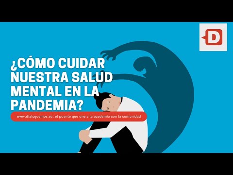 ¿Cómo cuidar nuestra salud mental en la pandemia?