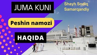 Juma kuni peshin namozi haqida / Shayh Sodiq Samarqandiy