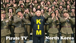 Supreme Leader KIM - Pirate TV North Korea