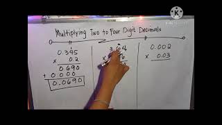 Multiplying Two to Four Digit Decimals