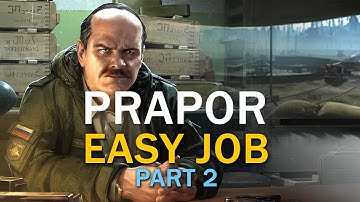 Easy Job - Part 2 - Prapor Task (With Map) - Escape From Tarkov