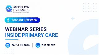 Webinar Series - Inside Primary Care, Interview with Dr. Sahadev.