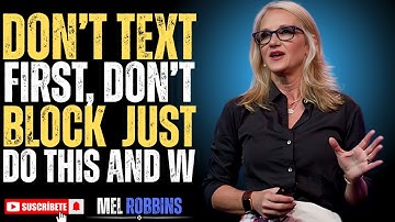 "Don’t Text First, Don’t Block — Just Do THIS | MEL ROBBINS MOTIVATIONAL SPEECH"