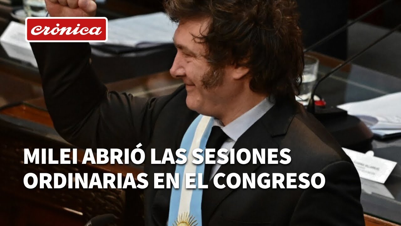 Apertura de sesiones ordinarias: el discurso completo de Javier Milei ...