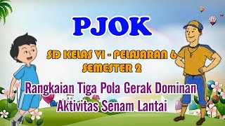 PJOK SD KELAS 6 PELAJARAN 6 SEMETER 2