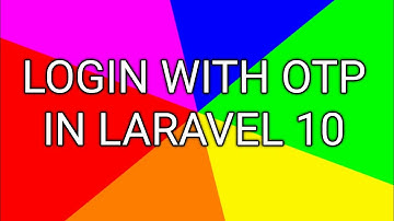 How to login using OTP in Laravel? | How to send OTP email using Laravel 8? | login using otp