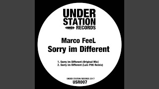 Sorry Im Different - Marco Feel