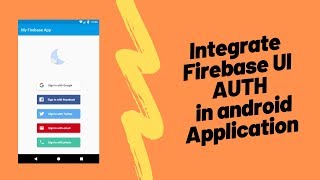 Integrate GoogleSign ,Email and Phone verification signin options in android Application