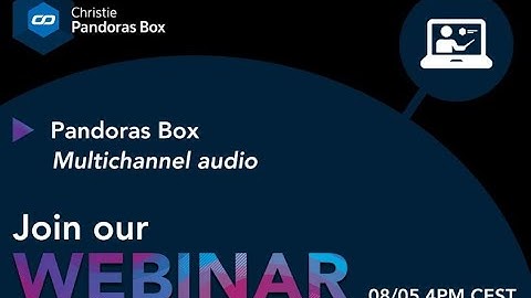 Webinar #27 - Pandoras Box Manager - Multichannel audio