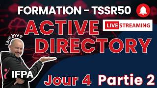 TSSR50 Active Directory Jour4-Partie2