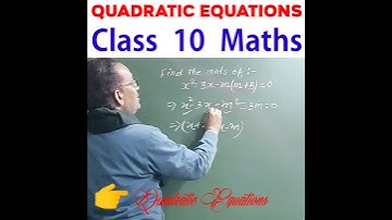 Quadratic Equations Class 10 Maths #shorts #short #youtubeshorts