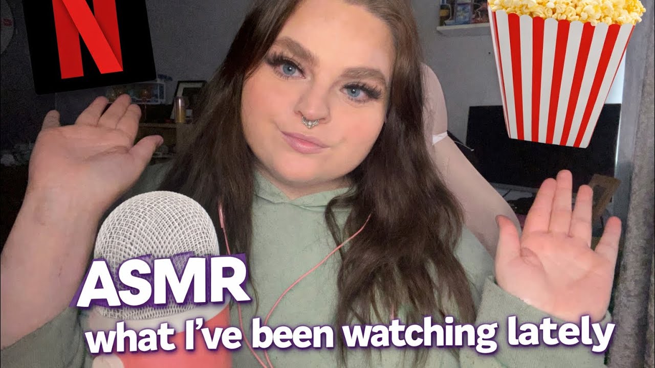 ASMR What I’ve Been Watching Ramble 📺