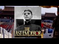 The Last Emperor OST Main Title Theme 
