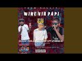 Wine Vir Papi (feat. Bega G &amp; Ghitto)