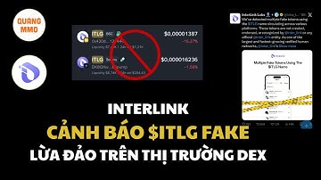 Interlink CẢNH BÁO $ITLG giả mạo trên các nền tảng DEX Binance và OKX