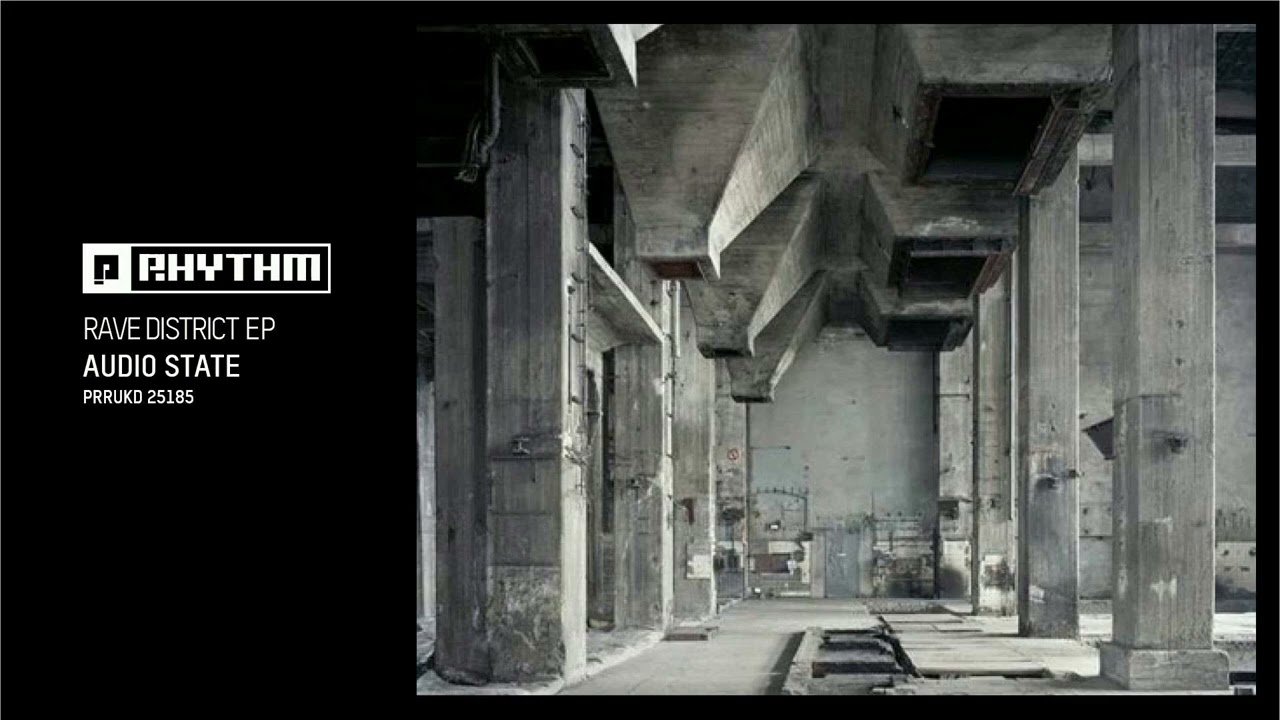 Audio State - Rave District