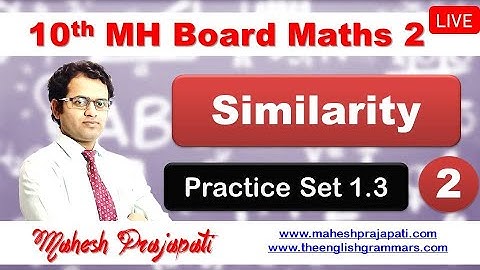 Similarity | 10th Maths 2 Chapter 1 Similarity Practice Set 1.3 Part 2 | Mahesh Prajapati
