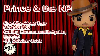 Prince & the NPG - [2002.10.04] Soundcheck - Carling Hammersmith Apollo / NPG Vandals