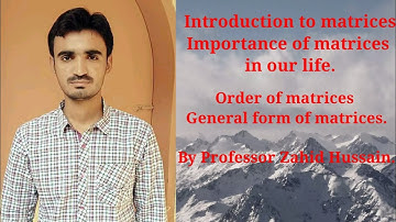 Introduction to matrices and determinants by I S Academy“ professor Zahid Hussain”