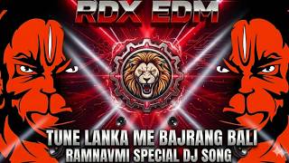 Tune Lanka Me Bajrang Bali #Dj Song | Khalibali Khalibali | #Ramnavami New Dj Song RDX #Edm Dj Gana
