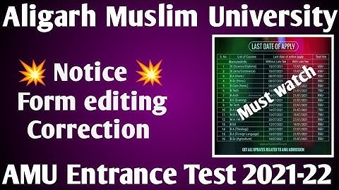 AMU application form editing/correction 2021 Aligarh Muslim University form correction/ editing 2021