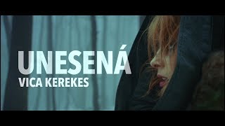 UNESENÁ - VICA KEREKES trailer