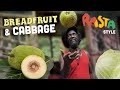 Rasta Style BREADFRUIT & Fried Cabbage! Roast or Fry? 🇯🇲🍞🥬