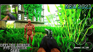 The Last Adventure-New Fps Zombie Shooter Offline Game 2021 | High Graphics Android Gameplay