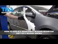 How To Replace Windshield Washer Reservoir 2007-12 Nissan Sentra